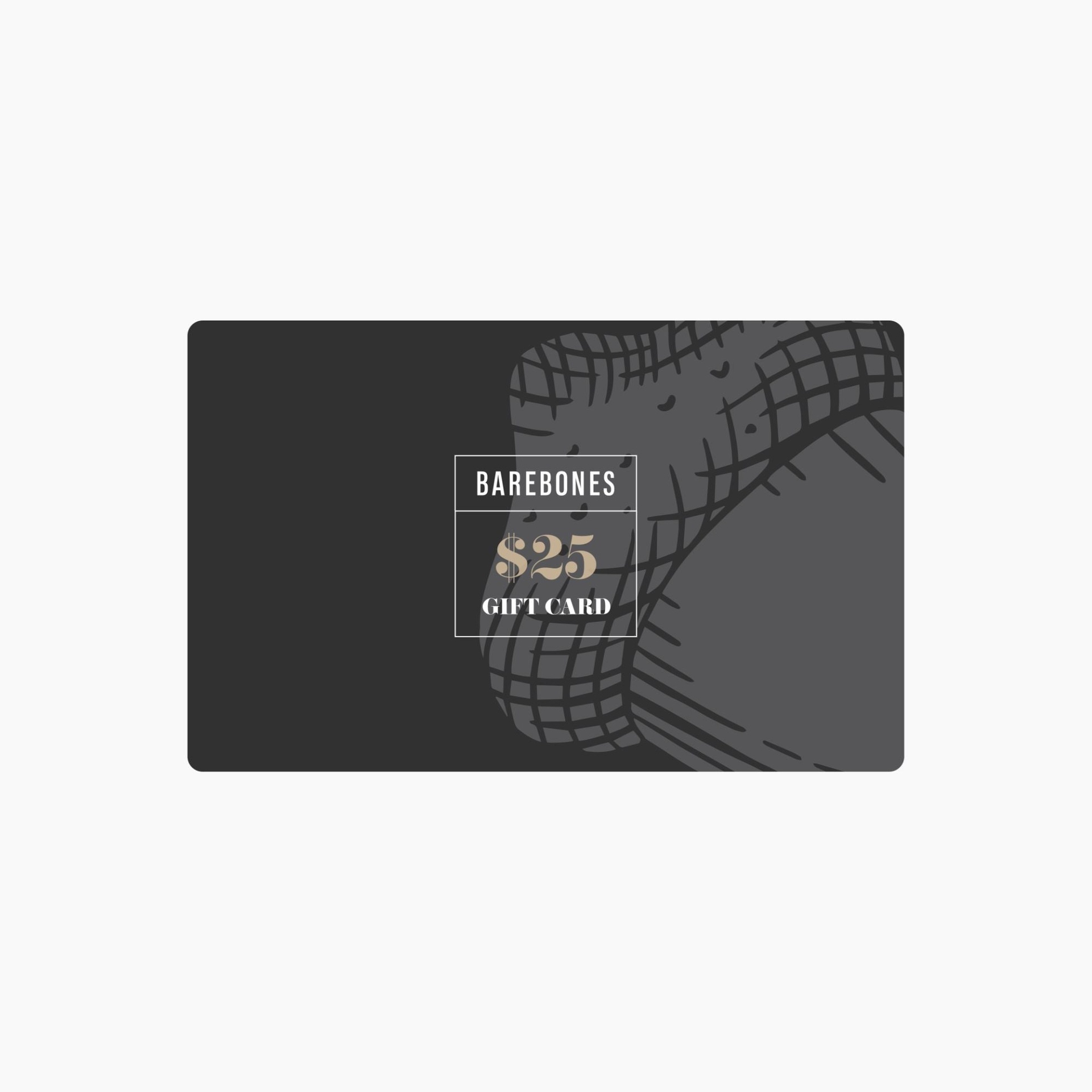 Barebones - Gift Card